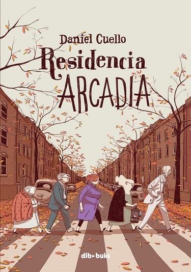 Residencia Arcadia | 9788417294007 | Cuello, Daniel | Librería Castillón - Comprar libros online Aragón, Barbastro