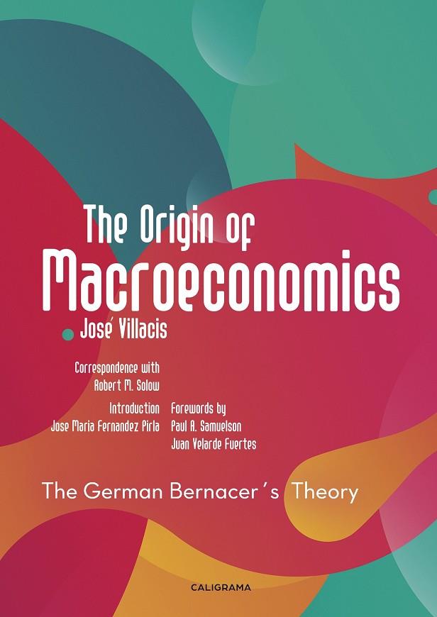 The Origin of Macroeconomics | 9788491128229 | Villacís González, José | Librería Castillón - Comprar libros online Aragón, Barbastro