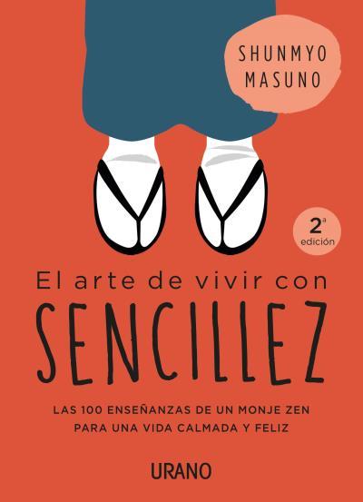 El arte de vivir con sencillez | 9788416720767 | MASUNO, SHUNMYO | Librería Castillón - Comprar libros online Aragón, Barbastro