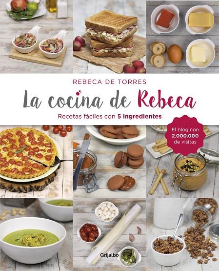 La cocina de Rebeca | 9788417338428 | Rebeca de Torres | Librería Castillón - Comprar libros online Aragón, Barbastro