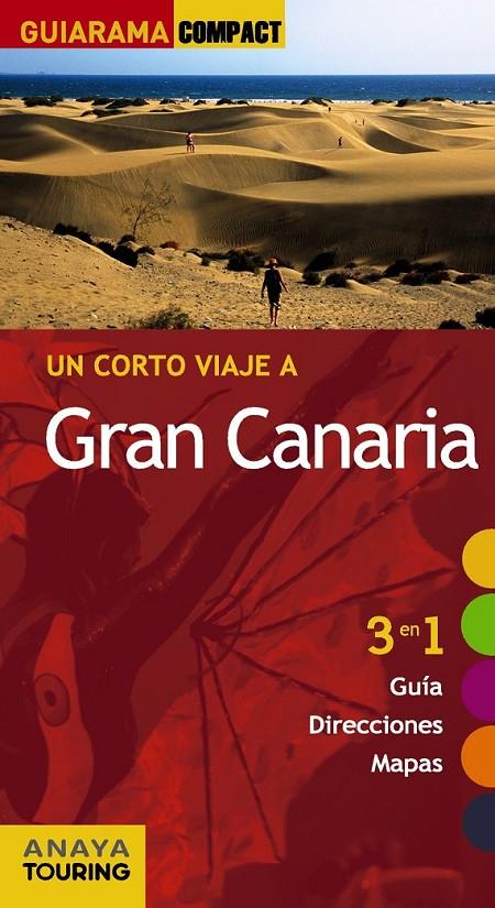 Gran Canaria - Guiarama ed.2014 | 9788499355986 | Hernández Bueno, Mario; Martínez i Edo, Xavier | Librería Castillón - Comprar libros online Aragón, Barbastro