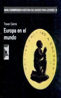 Europa en el mundo | 9788476005088 | Cairns, Trevor | Librería Castillón - Comprar libros online Aragón, Barbastro