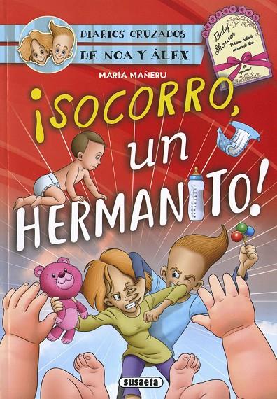 ¡Socorro, un hermanito! | 9788467771657 | Mañeru Cámara, María | Librería Castillón - Comprar libros online Aragón, Barbastro