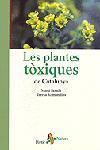 PLANTES TOXIQUES DE CATALUNYA, LES | 9788473065405 | BOADA, MARTI | Librería Castillón - Comprar libros online Aragón, Barbastro