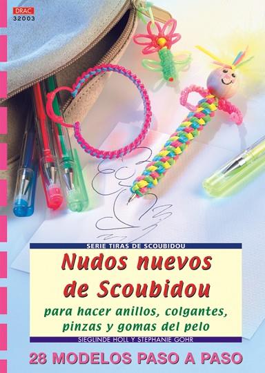 Serie Scoubidou nº 3. NUDOS NUEVOS DE SCOUBIDOU PARA HACER ANILLOS, COLGANTES, P | 9788496365643 | Holl, Sieglinde/Gohr, Stephanie | Librería Castillón - Comprar libros online Aragón, Barbastro