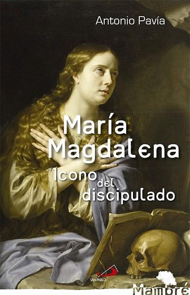 María Magdalena | 9788428544481 | Pavía Martín-Ambrosio, Antonio | Librería Castillón - Comprar libros online Aragón, Barbastro