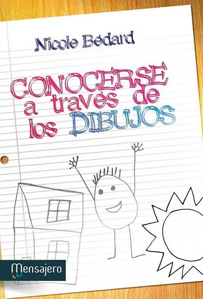 CONOCERSE A TRAVÉS DE LOS DIBUJOS | 9788427134089 | BEDARD, NICOLE | Librería Castillón - Comprar libros online Aragón, Barbastro