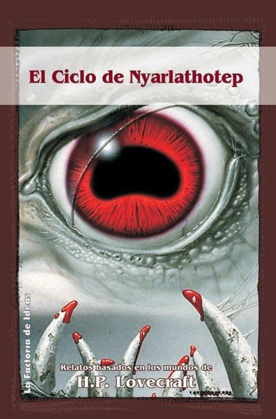 CICLO DE NYARLATHOTEP, EL | 9788484218500 | LOVECRAFT, H. P. | Librería Castillón - Comprar libros online Aragón, Barbastro