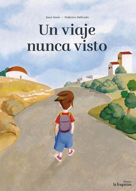 Un viaje nunca visto | 9788416226672 | Senís, Juan | Librería Castillón - Comprar libros online Aragón, Barbastro