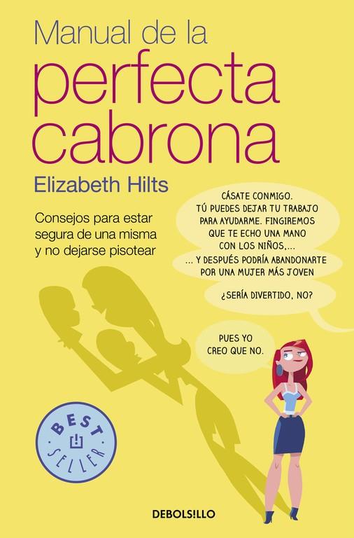 Manual de la Perfecta Cabrona | 9788466332460 | HILTS, ELIZABETH | Librería Castillón - Comprar libros online Aragón, Barbastro