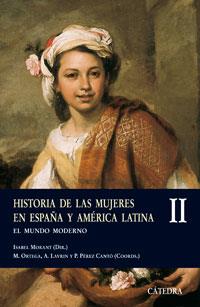 HISTORIA DE LAS MUJERES EN ESPAÑA Y AMERICA LATINA 2 | 9788437622606 | MORANT, ISABEL | Librería Castillón - Comprar libros online Aragón, Barbastro