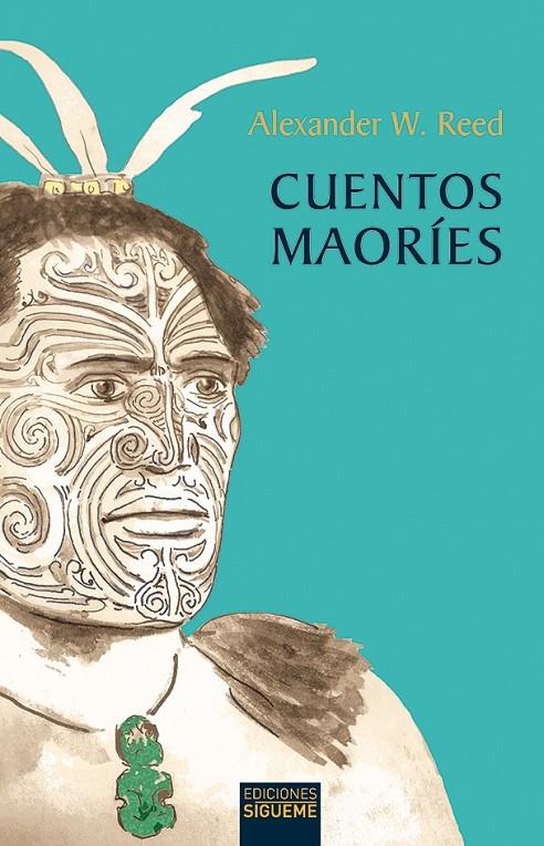 Cuentos maoríes | 9788430119691 | W. Reed, Alexander | Librería Castillón - Comprar libros online Aragón, Barbastro