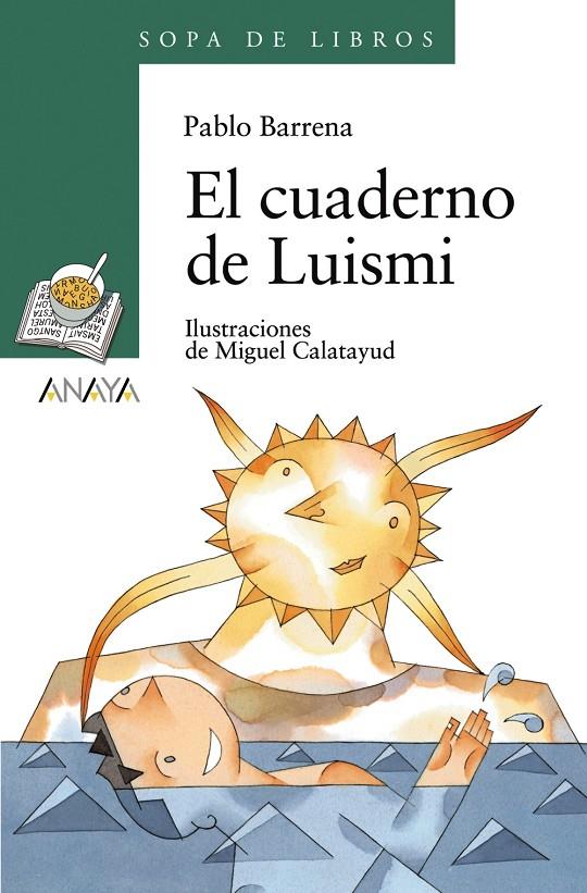 CUADERNO DE LUISMI, EL (SOPA DE LIBROS) | 9788420792323 | BARRENA, PABLO | Librería Castillón - Comprar libros online Aragón, Barbastro