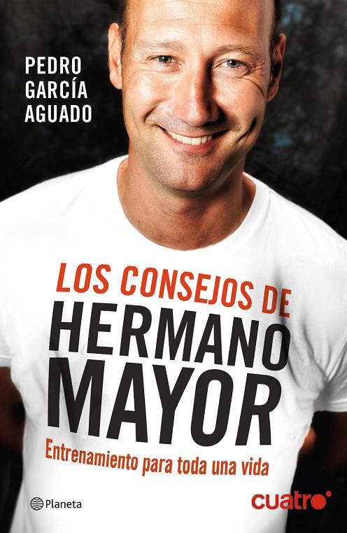 Los consejos de Hermano Mayor | 9788408132554 | García Aguado, Pedro | Librería Castillón - Comprar libros online Aragón, Barbastro