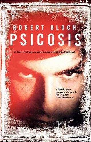 PSICOSIS | 9788498005622 | BLOCH, ROBERT | Librería Castillón - Comprar libros online Aragón, Barbastro