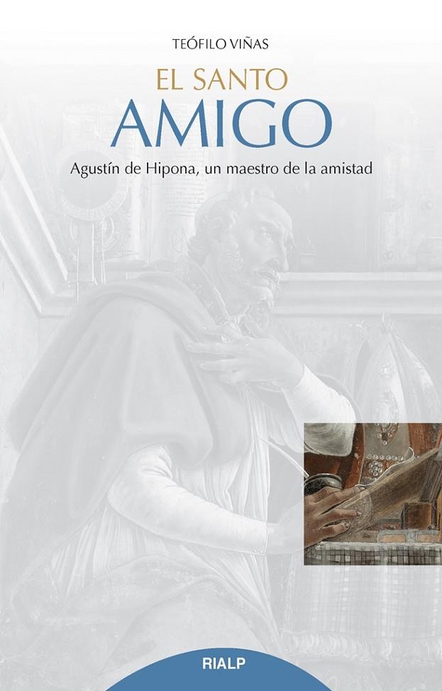 El santo amigo | 9788432152207 | Viñas Román, Teófilo | Librería Castillón - Comprar libros online Aragón, Barbastro