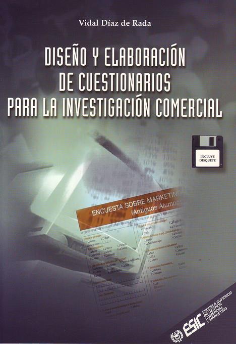 DISEÑO Y ELABORACION DE CUESTIONARIOS PARA LA INVESTIGACION | 9788473562782 | DIAZ DE RADA, VIDAL | Librería Castillón - Comprar libros online Aragón, Barbastro