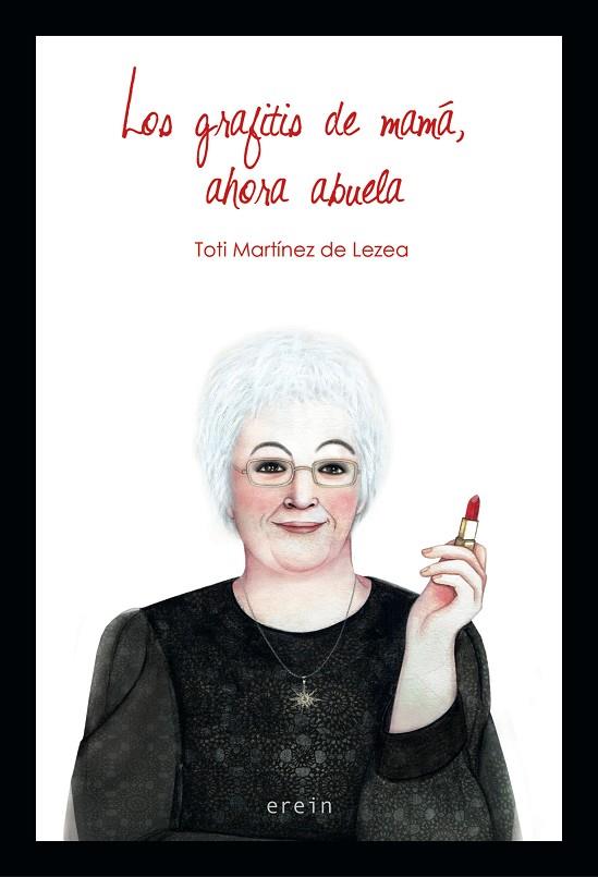 Los grafitis de mamá, ahora abuela | 9788491092087 | Toti Martínez de Lezea | Librería Castillón - Comprar libros online Aragón, Barbastro