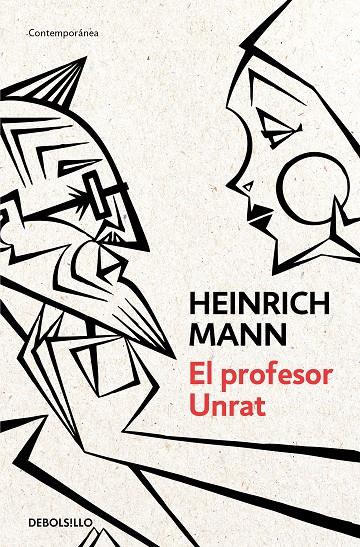 El profesor Unrat | 9788466347334 | Heinrich Mann | Librería Castillón - Comprar libros online Aragón, Barbastro