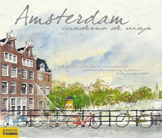 AMSTERDAM - CUADERNOS DE VIAJE ED.2012 | 9788499352428 | WIGGERS, HINKE; BYFIELD, GRAHAM | Librería Castillón - Comprar libros online Aragón, Barbastro