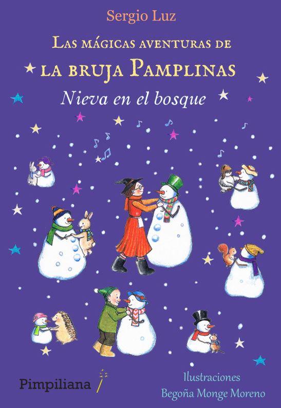 Las mágicas aventuras de la bruja Pamplinas: Nieva en el bosque | 9788412619027 | Luz, Sergio | Librería Castillón - Comprar libros online Aragón, Barbastro