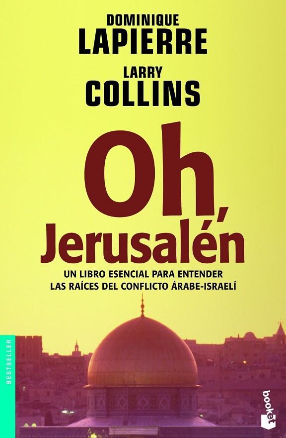 OH JERUSALEN - BOOKET | 9788408065760 | LAPIERRE, DOMINIQUE ; COLLINS, LARRY | Librería Castillón - Comprar libros online Aragón, Barbastro