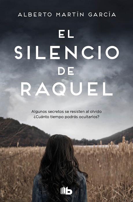 El silencio de Raquel | 9788413142746 | Martín García, Alberto | Librería Castillón - Comprar libros online Aragón, Barbastro