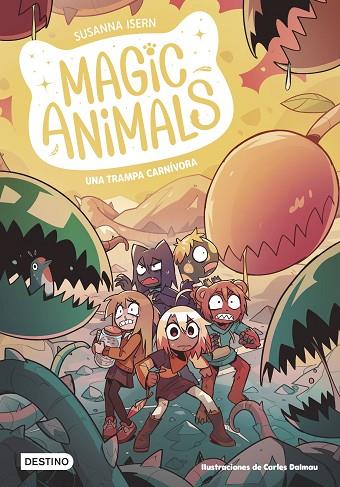 Magic Animals 8 : Una trampa carnívora | 9788408294047 | Isern, Susanna/Dalmau, Carles | Librería Castillón - Comprar libros online Aragón, Barbastro