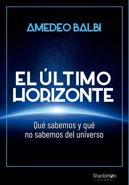 El último horizonte | 9788413612195 | Balbi, Amedeo | Librería Castillón - Comprar libros online Aragón, Barbastro