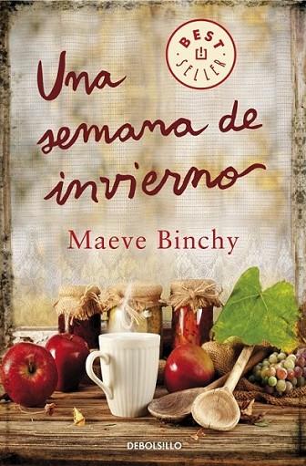 Una semana en invierno | 9788490328187 | BINCHY, MAEVE | Librería Castillón - Comprar libros online Aragón, Barbastro