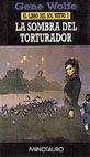 SOMBRA DEL TORTURADOR, LA | 9788445070963 | WOLFE, GENE | Librería Castillón - Comprar libros online Aragón, Barbastro