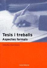 TESIS I TREBALLS ASPECTES FORMALS | 9788476023358 | GENESCA, GABRIEL | Librería Castillón - Comprar libros online Aragón, Barbastro