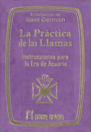 La Práctica de las Llamas                 (Bolsillo) | 9788479104306 | Saint Germain | Librería Castillón - Comprar libros online Aragón, Barbastro
