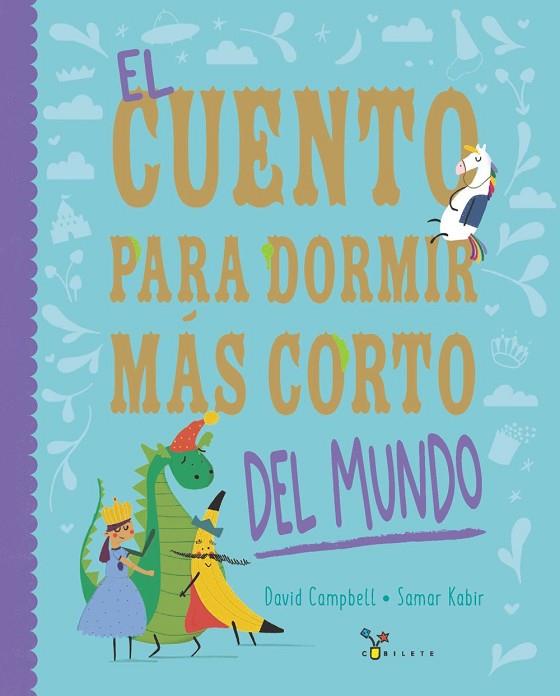 El cuento para dormir más corto del mundo | 9788469642719 | Campbell, David | Librería Castillón - Comprar libros online Aragón, Barbastro