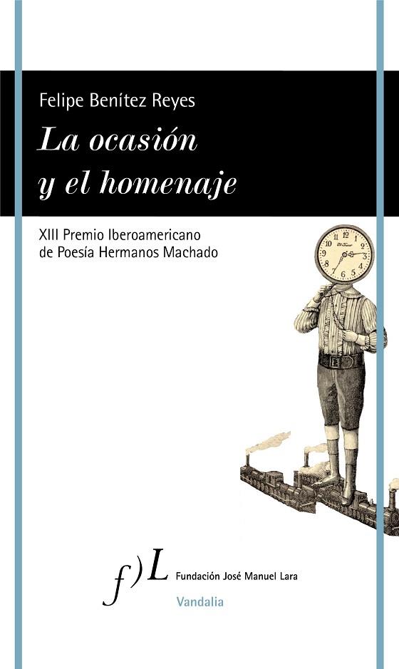 La ocasión y el homenaje | 9788419132215 | Benítez Reyes, Felipe | Librería Castillón - Comprar libros online Aragón, Barbastro