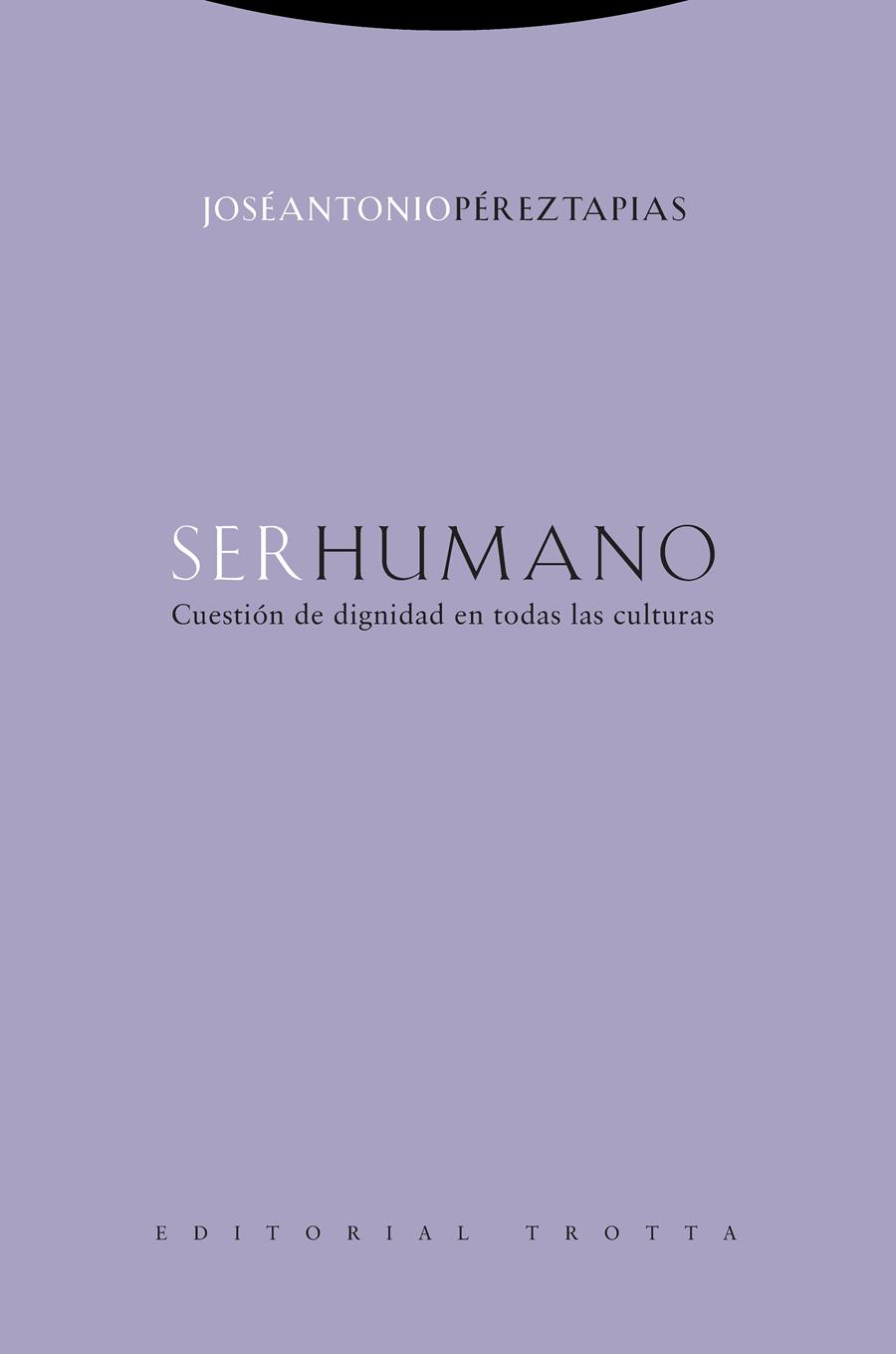 Ser humano | 9788498798043 | Pérez Tapias, José Antonio | Librería Castillón - Comprar libros online Aragón, Barbastro