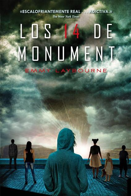 Los 14 de monument | 9788417036607 | Emmy Laybourne | Librería Castillón - Comprar libros online Aragón, Barbastro