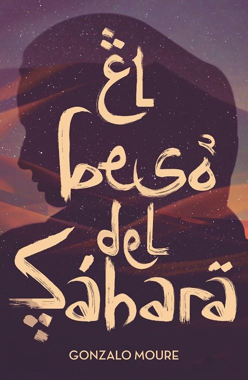 GA.350 EL BESO DEL SAHARA | 9788491079774 | Moure Trenor, Gonzalo | Librería Castillón - Comprar libros online Aragón, Barbastro