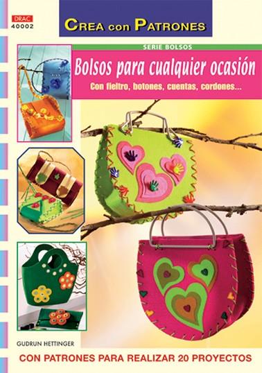 Serie Bolsos nº 2. BOLSOS PARA CUALQUIER OCASIÓN | 9788496550902 | Hettinger, Gudrun | Librería Castillón - Comprar libros online Aragón, Barbastro