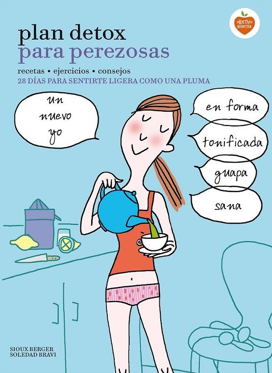 Plan detox para perezosas | 9788416177912 | Sioux Berger/Soledad Bravi | Librería Castillón - Comprar libros online Aragón, Barbastro