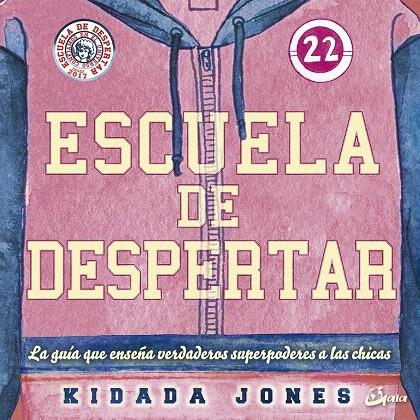 Escuela de despertar | 9788484457466 | Jones, Kidada | Librería Castillón - Comprar libros online Aragón, Barbastro