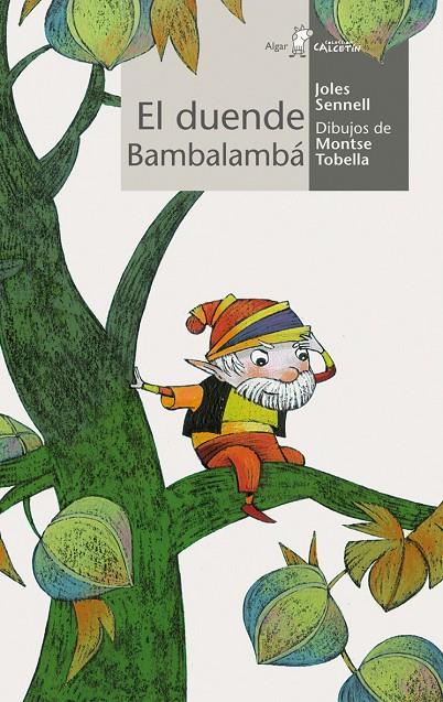 duende Bambalambá, el | 9788498454147 | SENNELL, JOLES | Librería Castillón - Comprar libros online Aragón, Barbastro