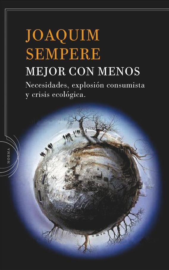 MEJOR CON MENOS | 9788474238662 | SEMPERE, JOAQUIM | Librería Castillón - Comprar libros online Aragón, Barbastro