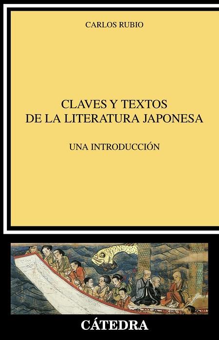 Claves y textos de la literatura japonesa | 9788437639956 | Rubio, Carlos | Librería Castillón - Comprar libros online Aragón, Barbastro