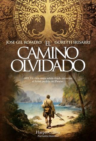 El camino olvidado | 9788410640023 | Gil Romero, Jose/Irisarri, Goretti | Librería Castillón - Comprar libros online Aragón, Barbastro