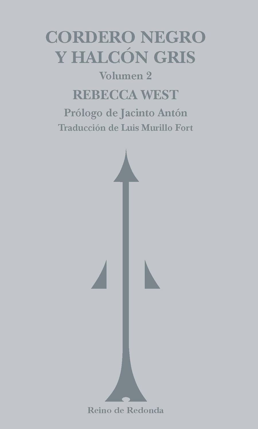 Cordero negro y halcón gris. Volumen 2 | 9788412591712 | Rebecca West | Librería Castillón - Comprar libros online Aragón, Barbastro