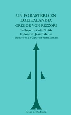 UN FORASTERO EN LOLITALANDIA | 9788493688738 | VON REZZORI, GREGOR | Librería Castillón - Comprar libros online Aragón, Barbastro