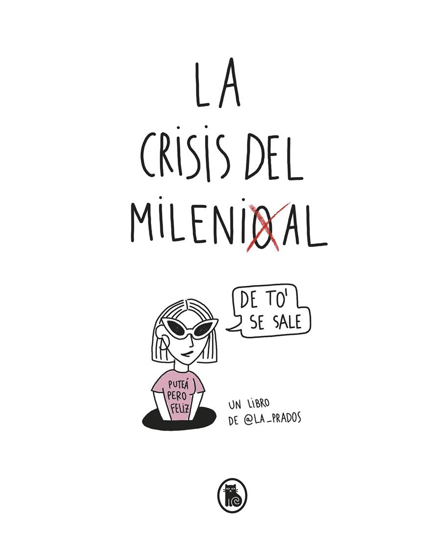 La crisis del millenial | 9788402422552 | La Prados | Librería Castillón - Comprar libros online Aragón, Barbastro