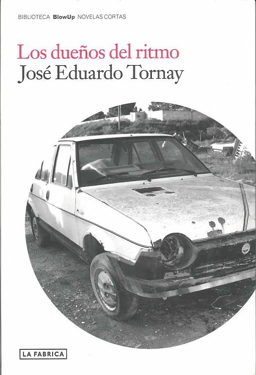 DUEÑOS DEL RITMO, LOS | 9788496466890 | TORNAY, JOSE EDUARDO | Librería Castillón - Comprar libros online Aragón, Barbastro