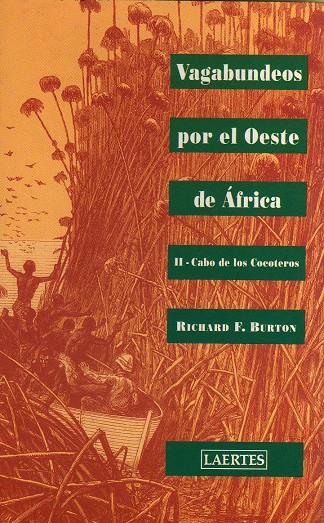 VAGABUNDEOS POR EL OESTE DE AFRICA 2 CABO DE LOS COCOTEROS | 9788475844022 | BURTON, RICHARD F. | Librería Castillón - Comprar libros online Aragón, Barbastro